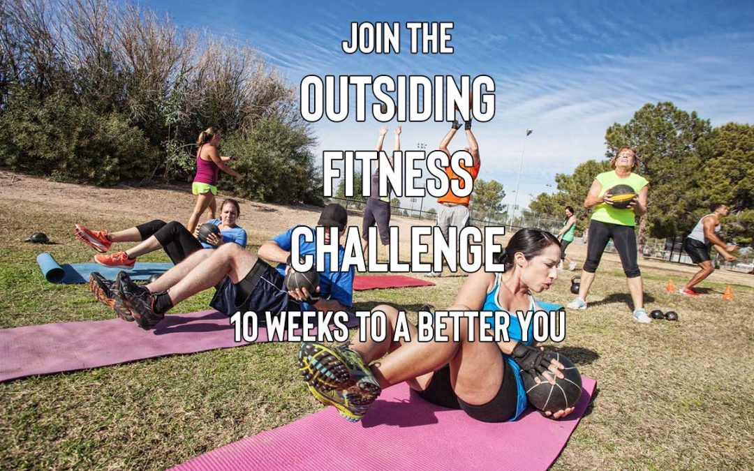 The Outsiding 10 Week Physical Fitness Challenge